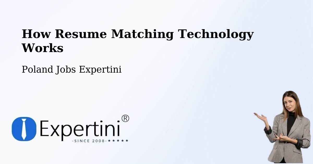 How Resume Matching Technology Works - Poland Jobs Expertini