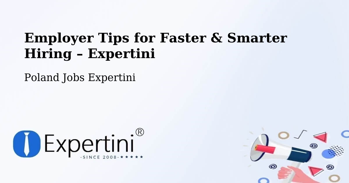 Employer Tips for Hiring & Recruitment – Opatówek - Opatówek, Poland Jobs Expertini